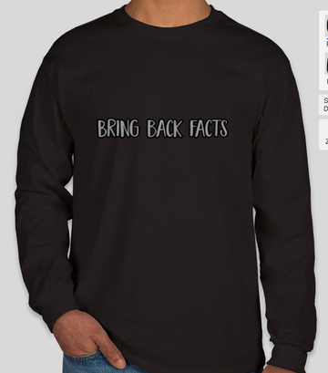 Bring Back Facts long sleeve